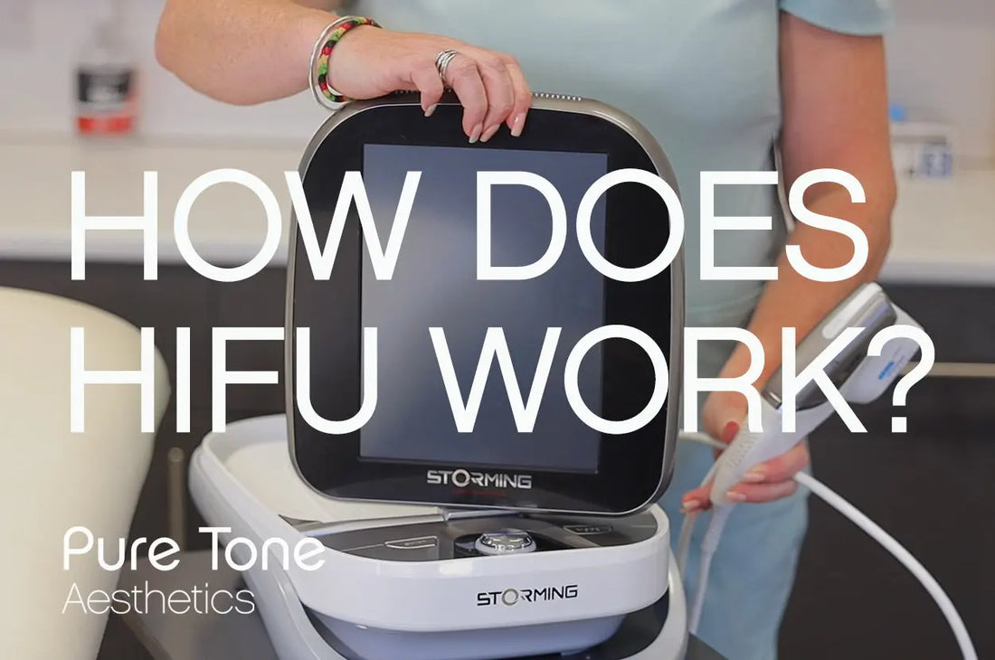 What is HIFU? - Pure Tone Aesthetics